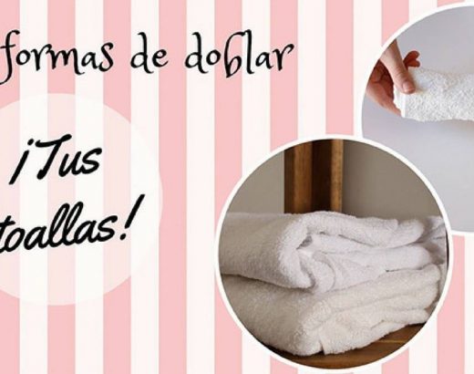 Dobla tus toallas… ¡3 formas rápidas!
