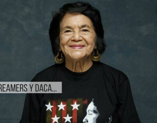 Los Dreamers y el DACA, Dolores Huerta contesta